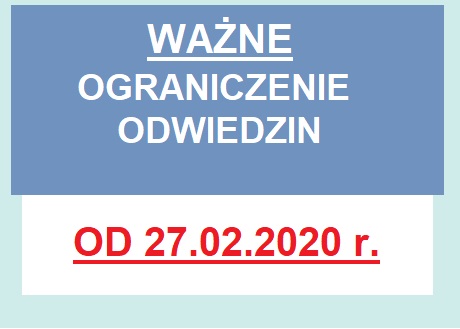 UWAGA Ograniczenie odwiedzin